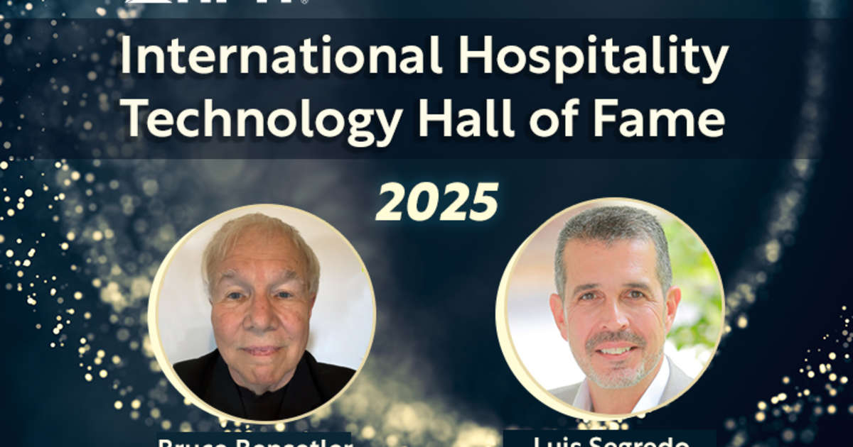 HFTP Announces 2025 Inductees to the Hospitality Technology Hall of Fame: Bruce Bensetler and Luis Segredo