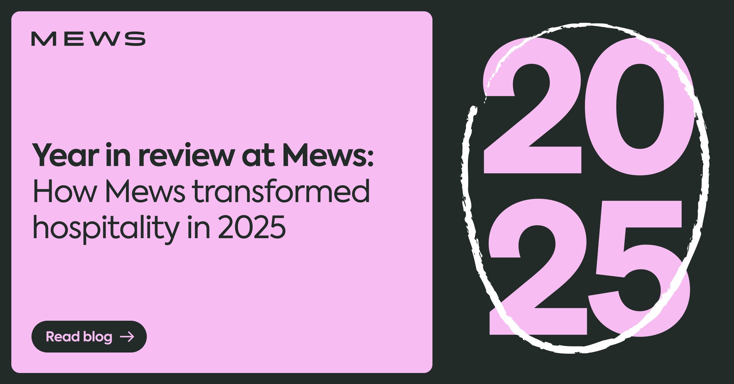 How Mews transformed hospitality in 2025: the year in review