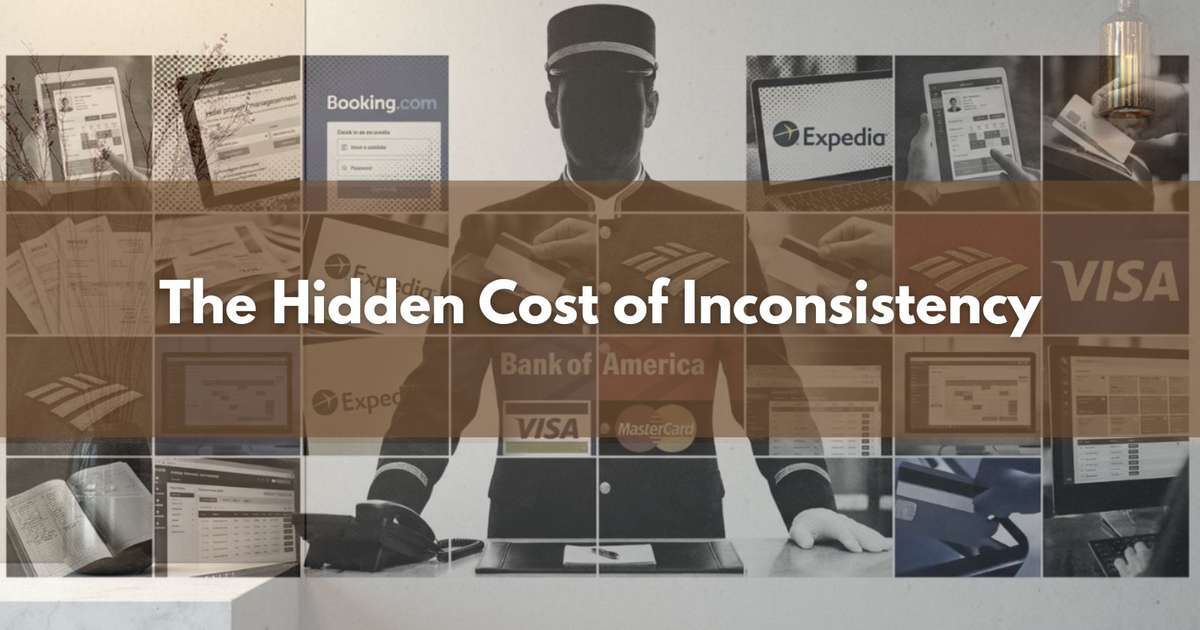 The Hidden Cost of Inconsistency: Why Manual Workflows Are Holding Back Hotel Groups